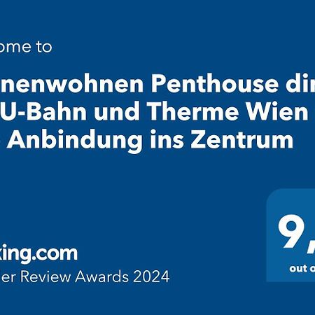 Sonnenwohnen Penthouse Direkt Bei U-Bahn Und Therme Wien Mit Top Anbindung Ins Zentrum מראה חיצוני תמונה